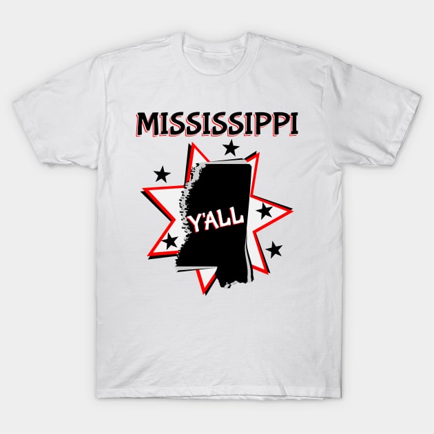 Mississippi State Pride Y'all T-Shirt by mailboxdisco